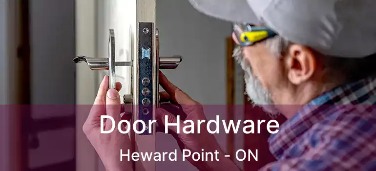  Door Hardware Heward Point - ON