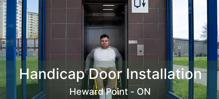  Handicap Door Installation Heward Point - ON